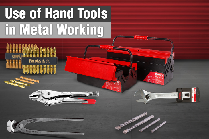 Use of hand tools in metalworking