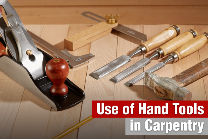 Use of hand tools in carpentry