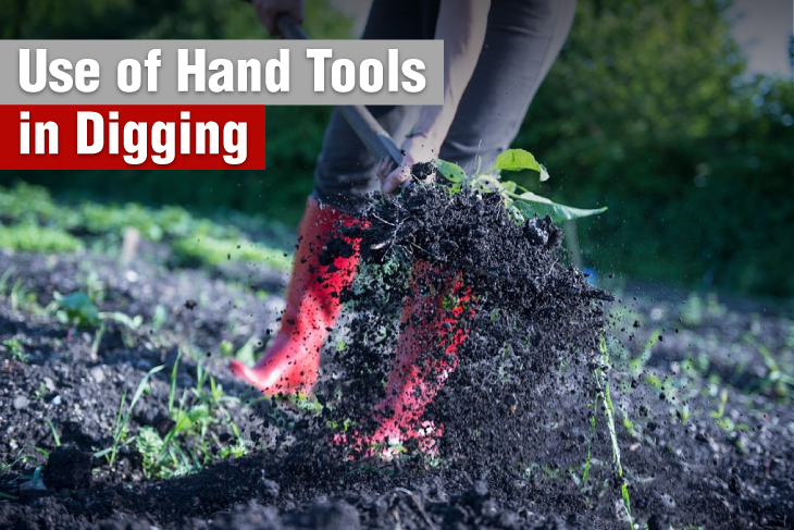 Use of hand tools in digging