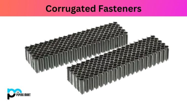 What is Corrugated Fasteners? Properties, Uses and Application