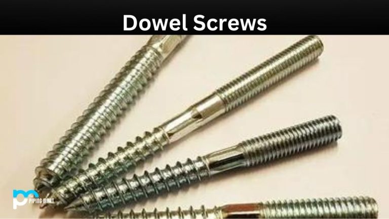 What is Dowel Screws? Properties, Uses and Application